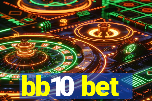 bb10 bet